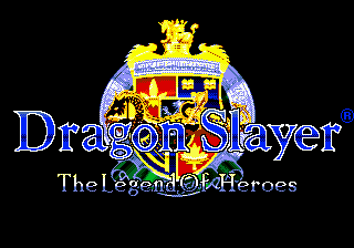 Dragon Slayer - Eiyuu Densetsu Title Screen